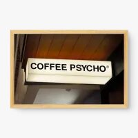 Quadro Decorativo Coffee Psycho - Quadros de frases